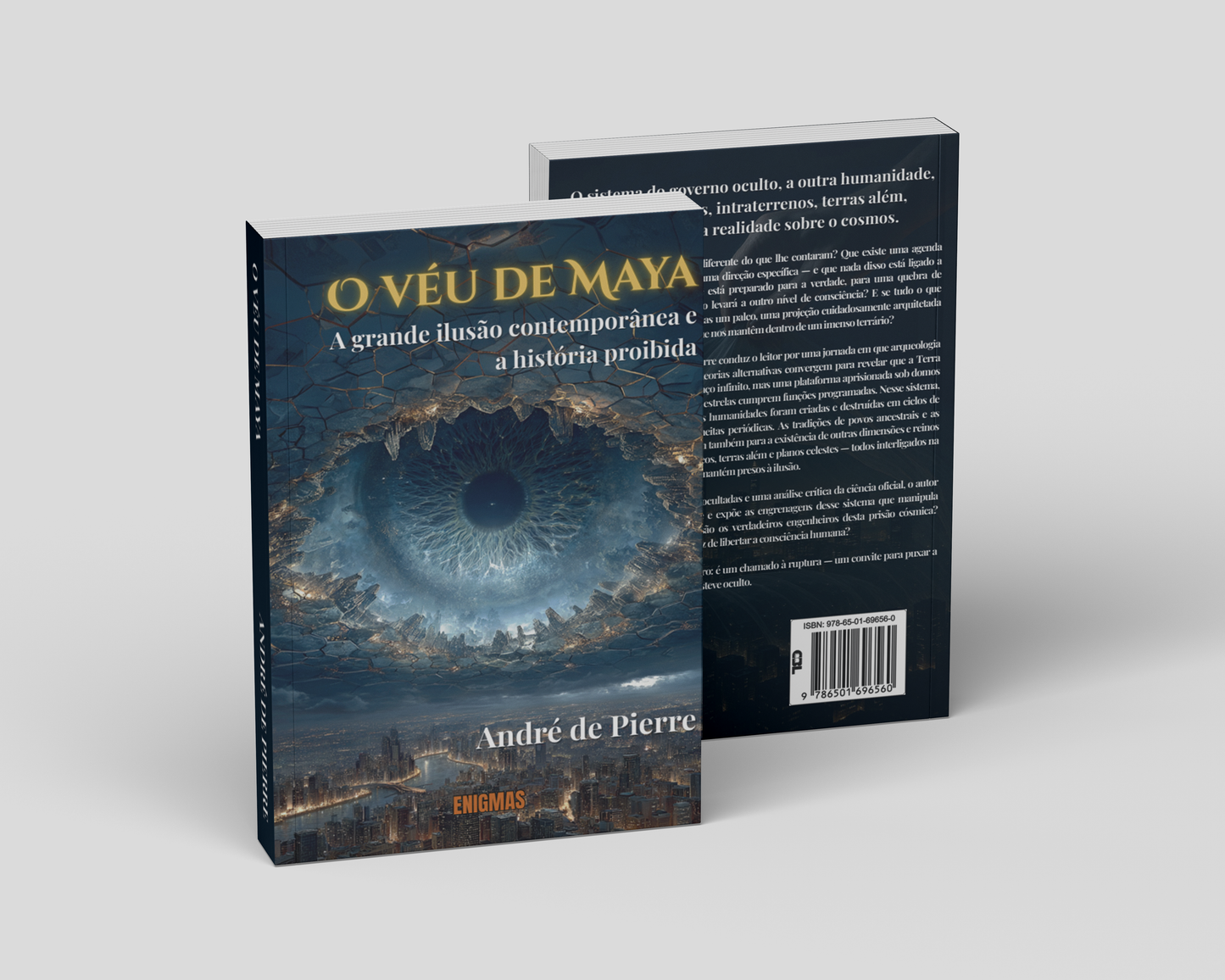 O VÉU DE MAYA - A GRANDE ILUSÃO CONTEMPORÂNEA E A HISTÓRIA PROIBIDA