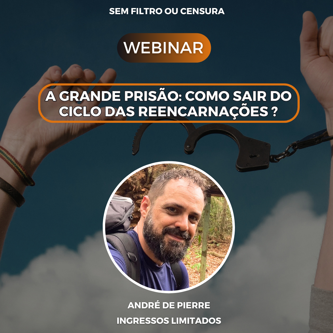 VIDEOAULA A GRANDE PRISÃO: COMO SAIR DO CICLO DAS REENACARNAÇÕES?