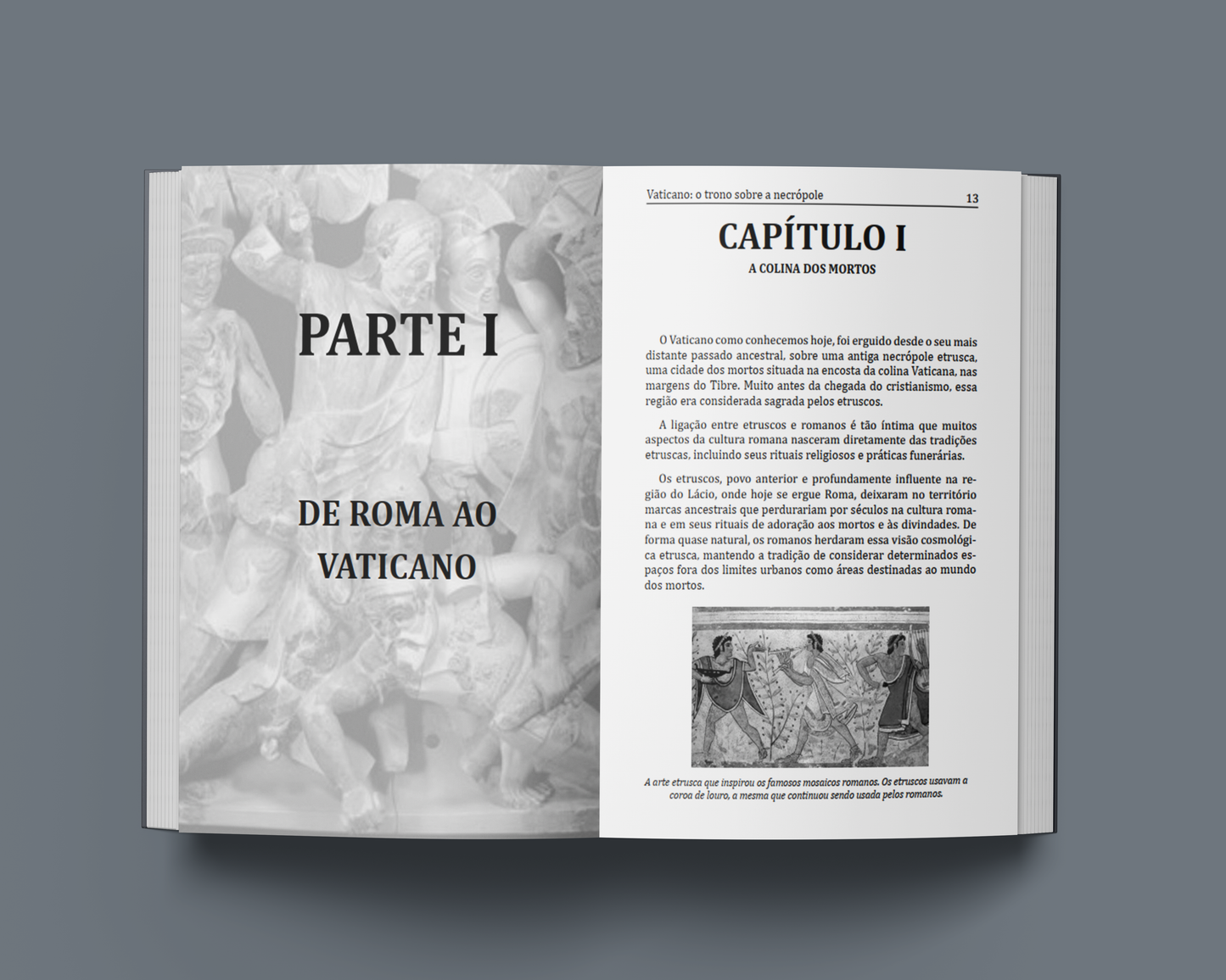 VATICANO: O TRONO SOBRE A NECRÓPOLE - ROMA NUNCA CAIU